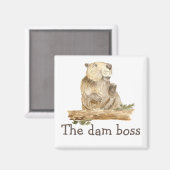 Funny the Dam Boss Beaver Gift Magneet (Voorkant / Achterkant)