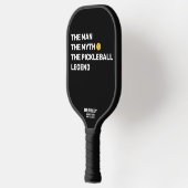 Funny The Man, Myth, Pickleball Legend Custom Text Paddle (Links)