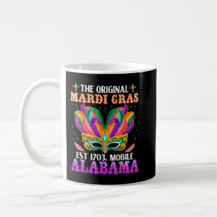Funny The Original Mardi Gras Mobile Alabama 1703 Koffiemok