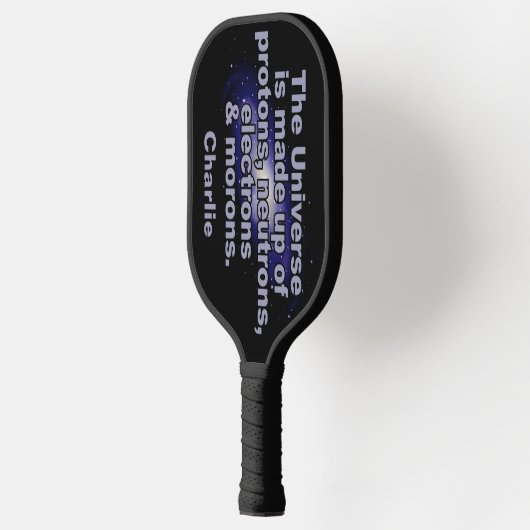 Funny "The Universe" douanenaam Pickleball Paddle (Links)
