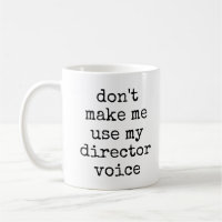 Funny Theater Lover Director Humor Quote