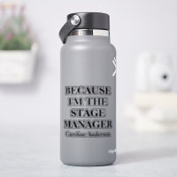 Funny Theater Stage Manager Quote en Name Sticker