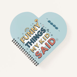 Funny Things My Kid Said Playful Quote Notitieboek