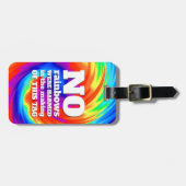 Funny TieDye Er zijn geen regenbogen beschadigd .. Bagagelabel (Voorkant horizontaal)