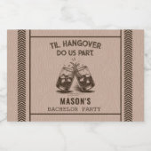 Funny Til Hangover Do Us Part Bachelor Party Likeurfles Etiket (Enkel label)