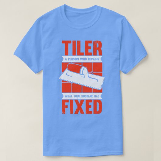 Funny Tiler Tegel Setter Installer Gift T-shirt (Design voorkant)