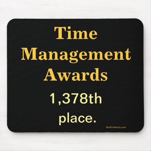Funny Time Management Joke Mousepad Muismat (Voorkant)