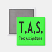 Funny Tired Syndrome-typografie Magneet (Voorkant / Achterkant)