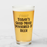 Funny Today's Good Mood beroemd gemaakt door Beer