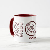 Funny Today's Good Mood Is Sponsored By Coffee Mok (Voorkant links)