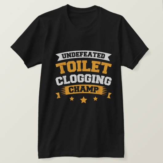 Funny Toilet Clogging Champion Tee T-Shirt (Design devant)
