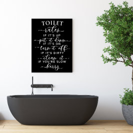 Funny Toilet Rules – Elegant White Text on Black Poster