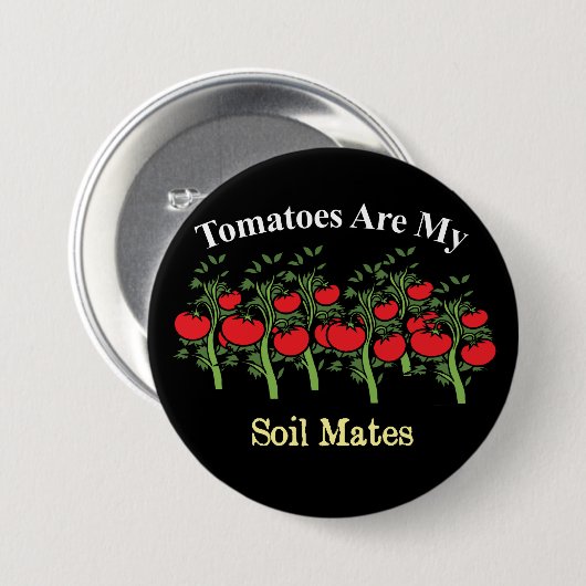Funny Tomaten zijn mijn bodemgenoten Ronde Button 7,6 Cm (Voorkant /achterkant)