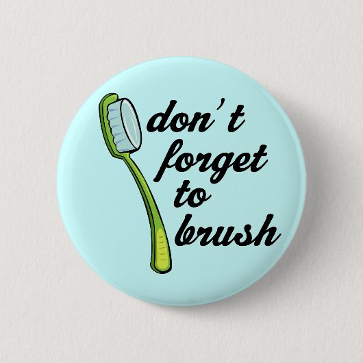 Funny Toothborstel Dentist Button (Voorkant)