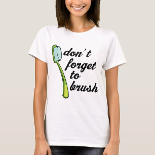 Funny Toothborstel Dentist T-shirt
