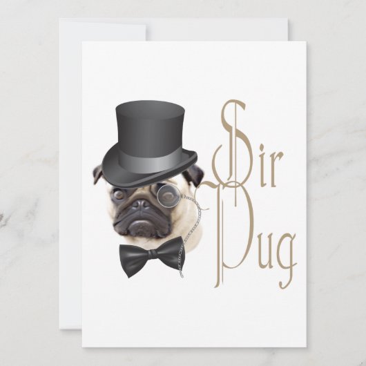 Funny Top Hat Monocle Sir Pug Dog (Voorkant)