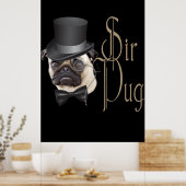 Funny Top Hat Monocle Sir Pug Dog Poster (Keuken)