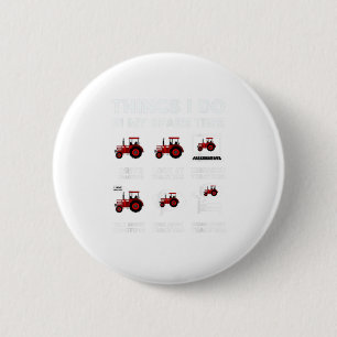 Funny Tractors houdt van 6 dingen die ik doe in m Ronde Button 5,7 Cm