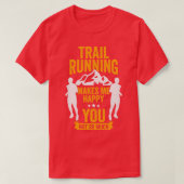 Funny Trail Runner Gift T-shirt (Design voorkant)