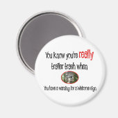 Funny Trailer Park Shirt Magneet (Voorkant / Achterkant)