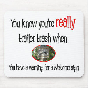 Funny Trailer Park Shirt Muismat