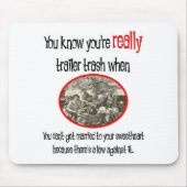 Funny Trailer Park Shirt Muismat (Voorkant)