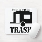 Funny Trailer Park Shirt Muismat (Met muis)