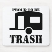 Funny Trailer Park Shirt Muismat (Voorkant)