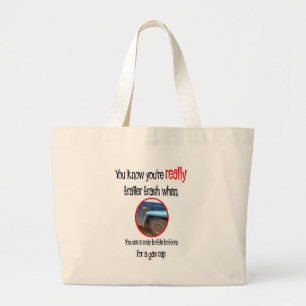 Funny Trailer Park Shirten en Gifts Grote Tote Bag