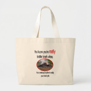 Funny Trailer Park Shirten en Gifts Grote Tote Bag