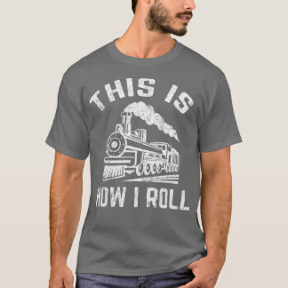 Funny Train Conductor Train Watching Gift 6 T-shirt