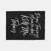 Funny Training Quote Dear Trainer Please Don't Kil Fleece Deken (Voorkant (Horizontaal))