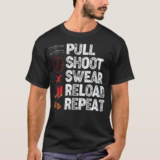 Funny Trap Shooting Lovers Pull Shoot Swear Reload T-shirt (Voorkant)