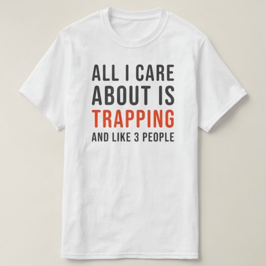 Funny Trapping Shirt voor Trappers (Design voorkant)