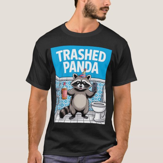Funny Trashed Panda Raccoon Gets Drunk  T-shirt (Voorkant)