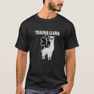 Funny Trauma Llama EMT Medic EMS Gift T-shirt