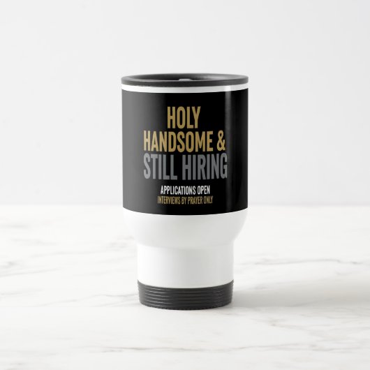 Funny Travel Mug For Single Christian Men (Centre)