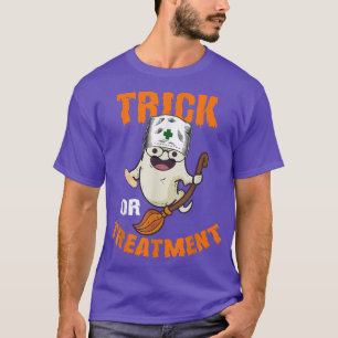 Funny Trick of Treatment Ghost Nurse outfit for Ha T-shirt