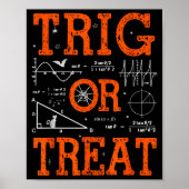 Funny Trig Or Treat Trigonometry Math Teacher Hall Poster (Voorkant)