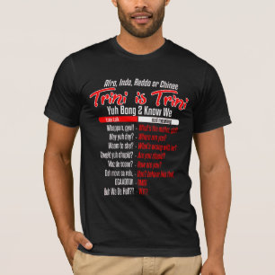 Funny Trini is Trini T-shirt