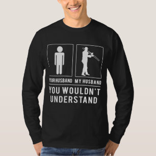 Funny Trombone Husband T-shirt - Onze melodie, onz