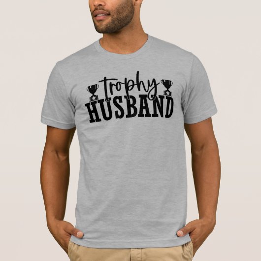 Funny Trophy Husband T-Shirt (Voorkant)