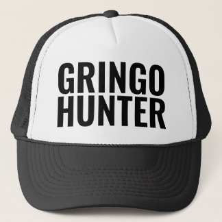 Funny Trucker Hat: "GRINGO HUNTER" Trucker Pet