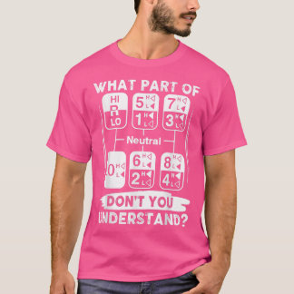 Funny Trucker T-shirt Gearshift Truck Driver T - s