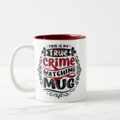 Funny True Crime Watching Mug Serial Killer Gift (Gauche)