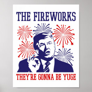 Funny Trump citeert vuurwerk 4 juli Poster