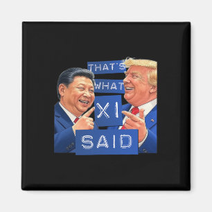 Funny Trump En Xi Lachend Shirt - Dat Is Wat Ze Ze Magneet