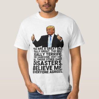 Funny Trump Father Birthday  T-shirt