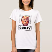 Funny Trump Guilty T-shirt (Voorkant)