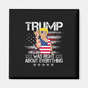 Funny Trump had gelijk over alles Amerikaanse vlag Magneet